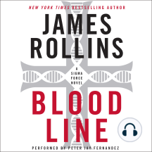 Bloodline: A Sigma Force Novel
