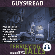 Guys Read: Terrifying Tales