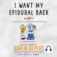 I Want My Epidural Back