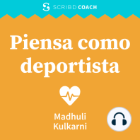 Piensa como deportista: Cómo ejercitar tu mente para mejorar tu rendimiento físico