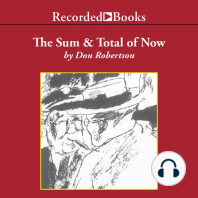 The Sum and Total of Now