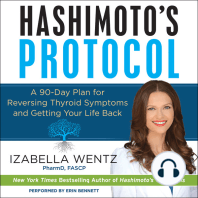 Hashimoto's Protocol: A 90-Day Plan for Reversing Thyroid Symptoms and Getting Your Life Back