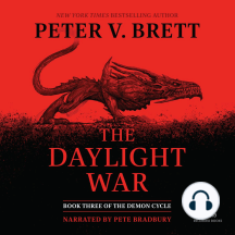 The Daylight War by Peter V. Brett - Audiobook | Everand
