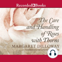 The Care and Handling of Roses With Thorns