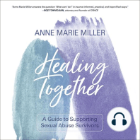 Healing Together: A Guide to Supporting Sexual Abuse Survivors