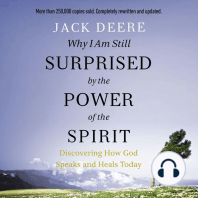 Why I Am Still Surprised by the Power of the Spirit