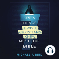 Seven Things I Wish Christians Knew about the Bible