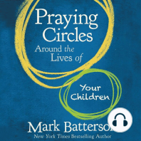 Praying Circles Around the Lives of Your Children