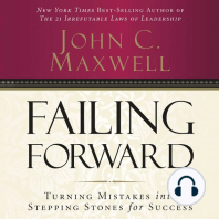 Failing Forward: How to Make the Most of Your Mistakes
