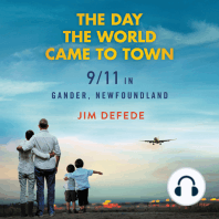 The Day the World Came to Town: 9/11 in Gander, Newfoundland