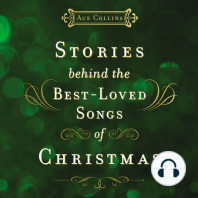 Stories Behind the Best-Loved Songs of Christmas