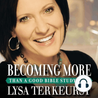 Becoming More Than a Good Bible Study Girl