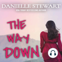 The Way Down by Danielle Stewart - Audiobook | Scribd