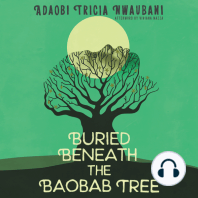 Buried Beneath the Baobab Tree