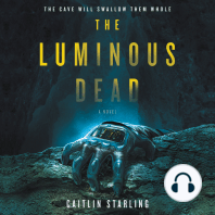 The Luminous Dead