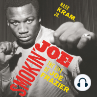 Smokin' Joe: The Life of Joe Frazier