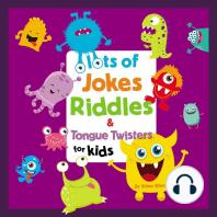 Lots of Jokes, Riddles and Tongue Twisters for Kids