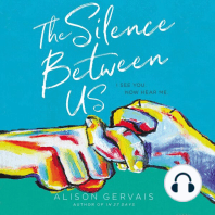 The Silence Between Us