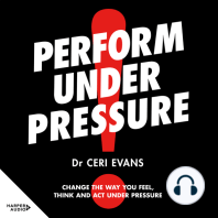 Perform Under Pressure