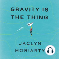 Gravity Is the Thing