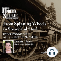 From Spinning Wheels to Steam and Steel