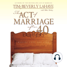 The Act of Marriage After 40: Making Love for Life