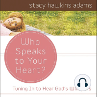 Who Speaks to Your Heart?