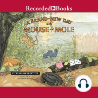 Brand New Day with Mouse-Mole