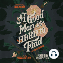 A Good Man Is Hard To Find And Other Stories