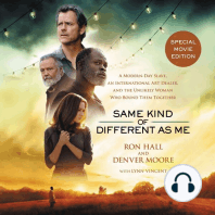 Same Kind of Different As Me Movie Edition: A Modern-Day Slave, an International Art Dealer, and the Unlikely Woman Who Bound Them Together