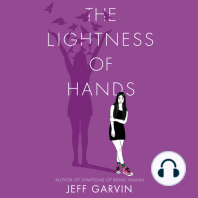 The Lightness of Hands