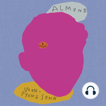 Almond by Won-pyung Sohn (Audiobook) - Read free for 30 days