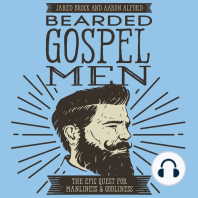 Bearded Gospel Men