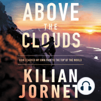 Above the Clouds: How I Carved My Own Path to the Top of the World