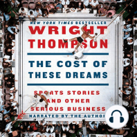 The Cost of These Dreams: Sports Stories and Other Serious Business