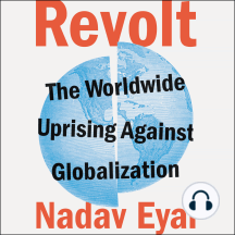 Revolt: The Worldwide Uprising Against Globalization