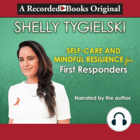 Self-Care and Mindful Resilience for First Responders