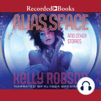 Alias Space and Other Stories