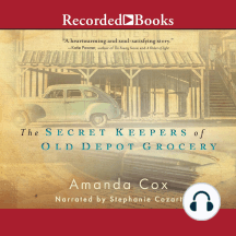 The Secret Keepers of Old Depot Grocery