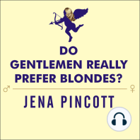 Do Gentlemen Really Prefer Blondes?