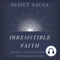 Irresistible Faith