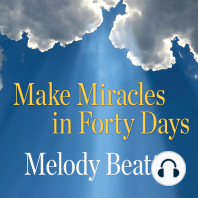 Make Miracles in Forty Days