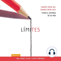 Límites: Cuando decir 'sí', cuando decir 'no', tome el control de su vida