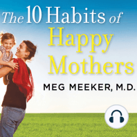 The 10 Habits of Happy Mothers