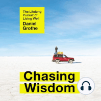 Chasing Wisdom