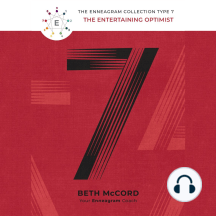 The Enneagram Type 7: The Entertaining Optimist