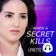 When a Secret Kills