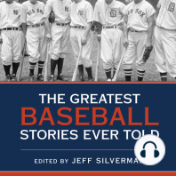 The Greatest Baseball Stories Ever Told