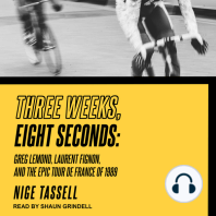 Three Weeks, Eight Seconds