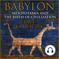 Babylon: Mesopotamia and the Birth of Civilization